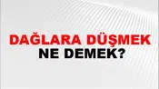 Dağlara Düşmek