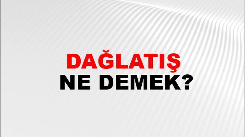 Dağlatış Dağlatış