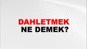 Dahletmek