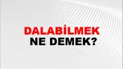 Dalabilmek