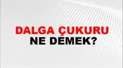 Dalga Çukuru