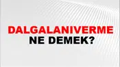 Dalgalanıverme