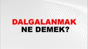 Dalgalanmak