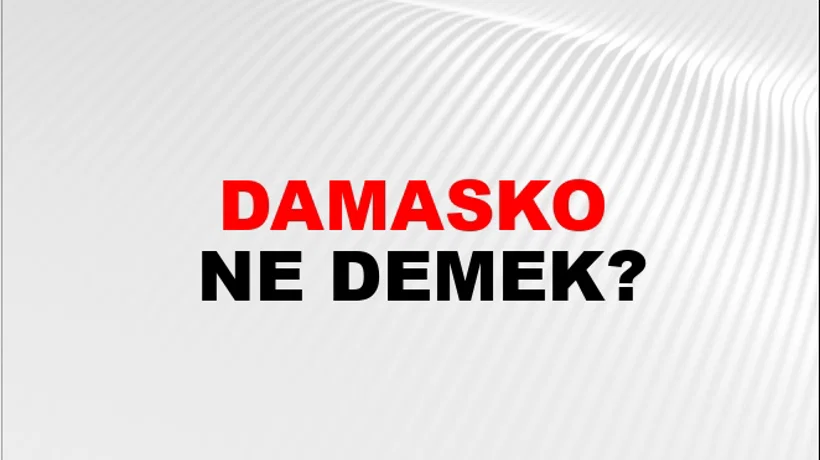 Damasko Damasko