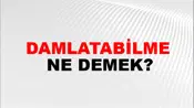 Damlatabilme