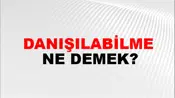 Danışılabilme