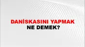 Daniskasını Yapmak