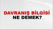Davranış Bilgisi