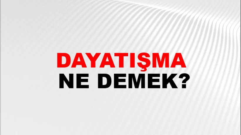 Dayatışma Dayatışma
