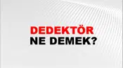 Dedektör