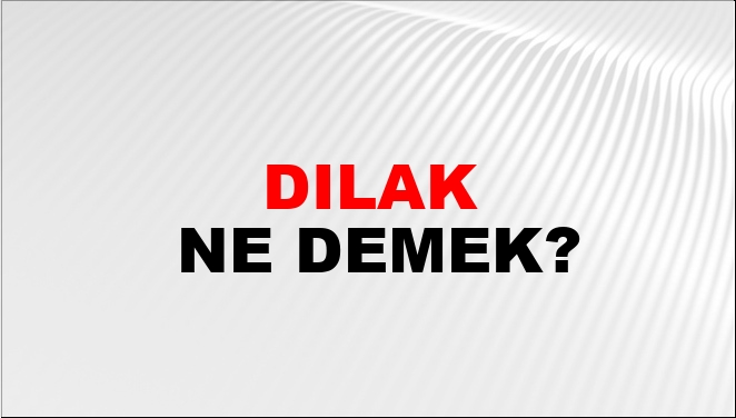 Dılak