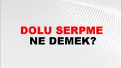 Dolu Serpme