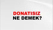 Donatısız