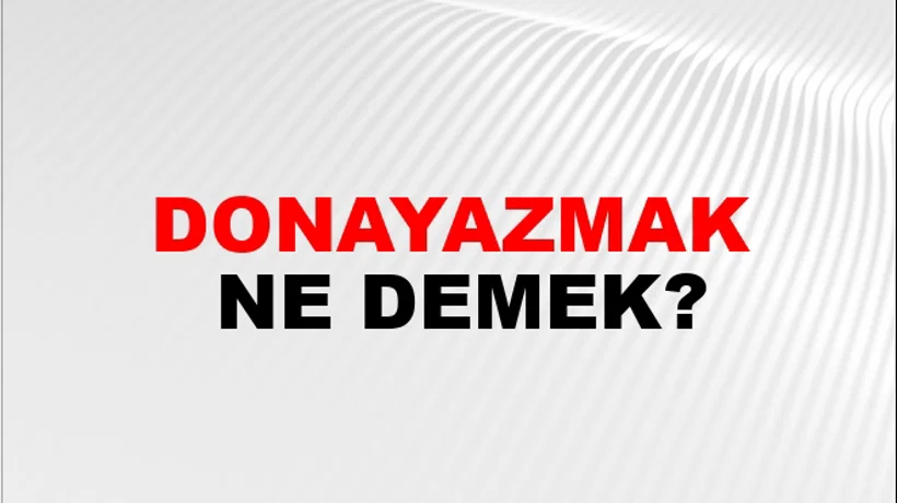 Donayazmak Donayazmak