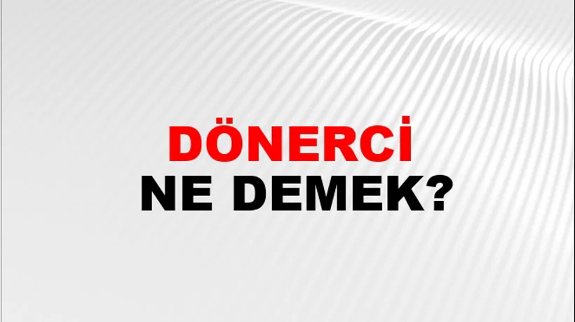 Dönerci Dönerci