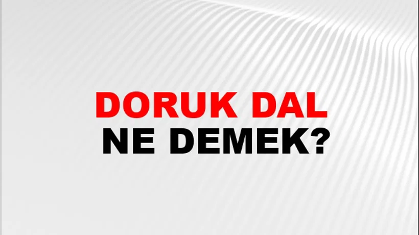 Doruk Dal Doruk Dal