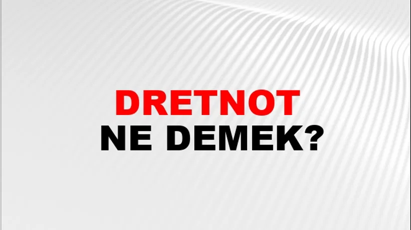 Dretnot Dretnot