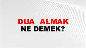 Dua (Veya duasını) almak