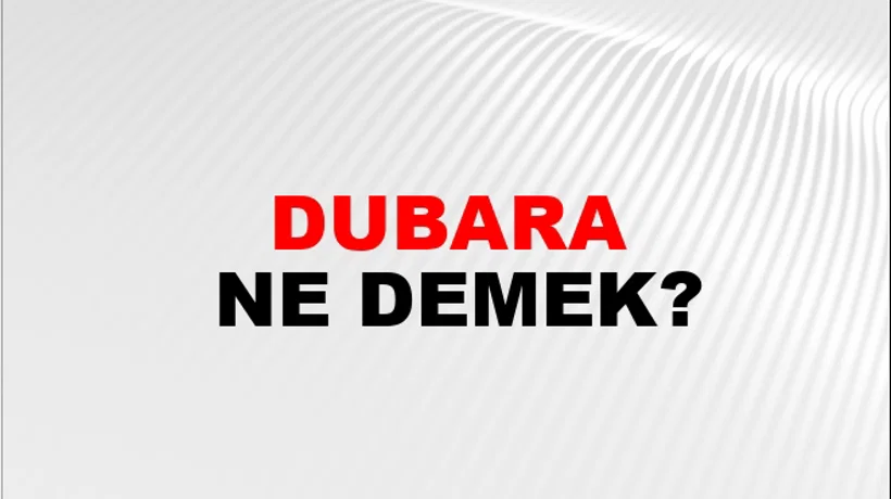 Dubara Dubara