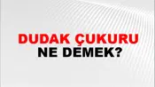 Dudak Çukuru