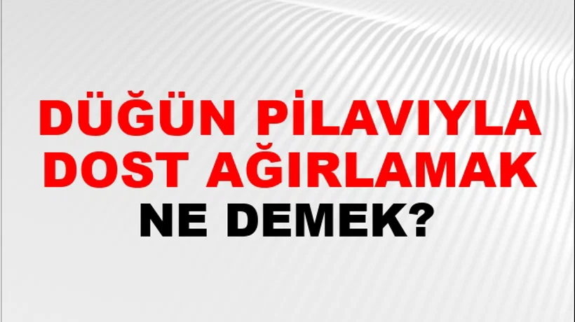 Düğün Pilavıyla Dost Ağırlamak Düğün Pilavıyla Dost Ağırlamak