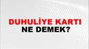 Duhuliye Kartı