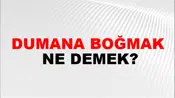 Dumana Boğmak