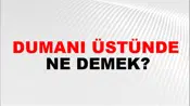 Dumanı Üstünde
