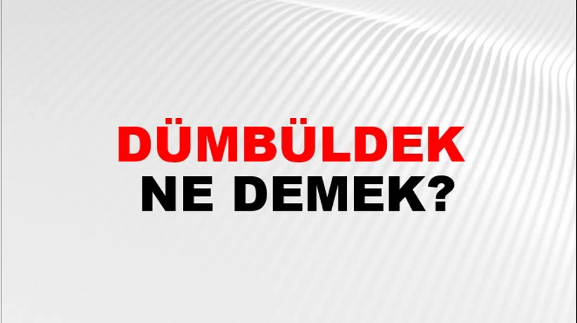 Dümbüldek Dümbüldek
