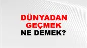 Dünyadan Geçmek (Veya el çekmek)