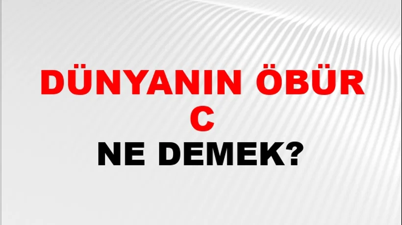Dünyanın Öbür Ucu Dünyanın Öbür Ucu