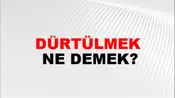 Dürtülmek
