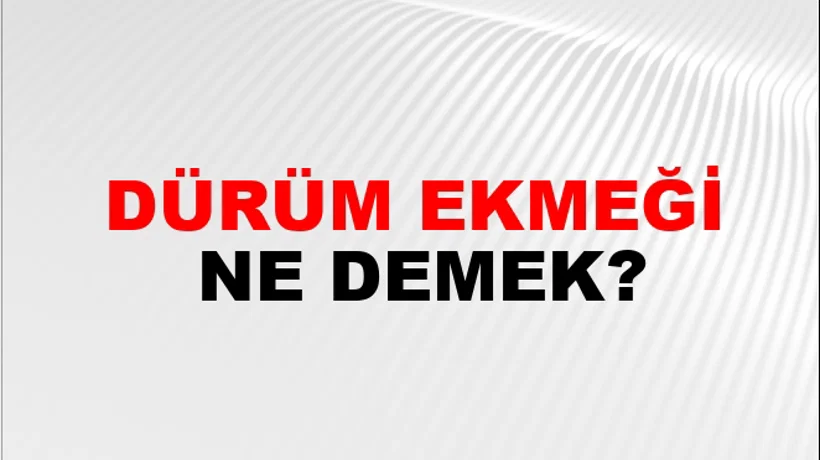 Dürüm Ekmeği Dürüm Ekmeği
