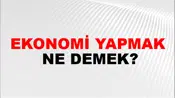 Ekonomi Yapmak