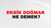 Eksik Doğmak
