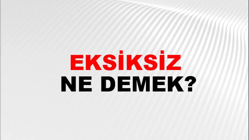 Eksiksiz Eksiksiz