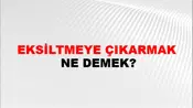 Eksiltmeye Çıkarmak