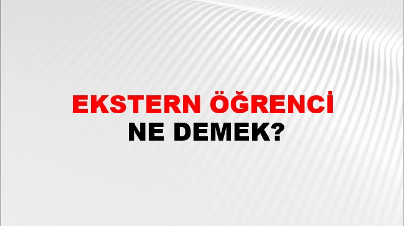 Ekstern Öğrenci Ekstern Öğrenci