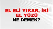 El Eli Yıkar, İki El Yüzü
