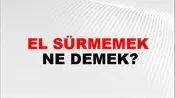 El Sürmemek