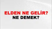 Elden Ne Gelir?