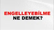 Engelleyebilme
