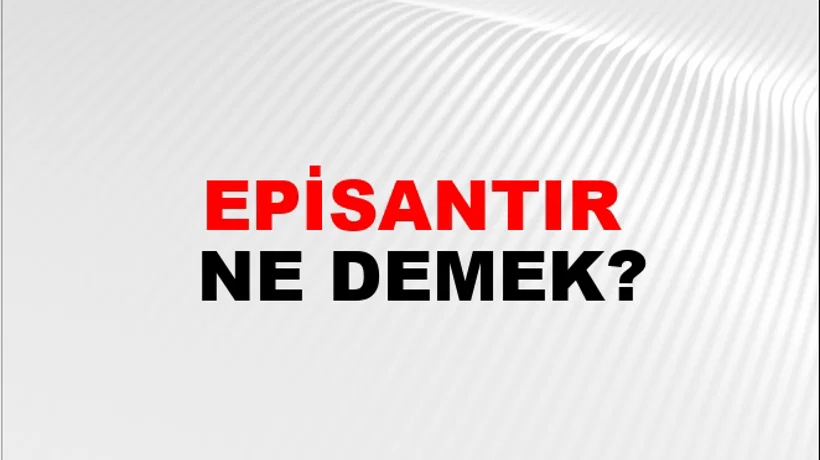 Episantır Episantır