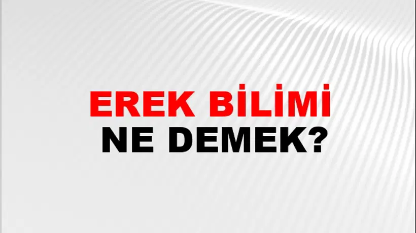 Erek Bilimi Erek Bilimi