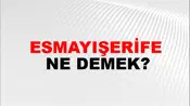 Esmayışerife