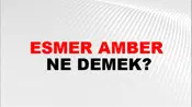 Esmer Amber