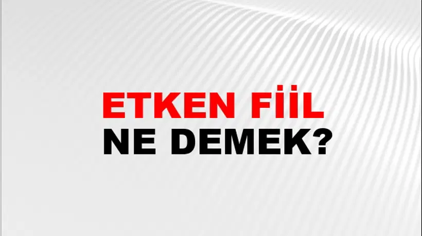Etken Fiil Etken Fiil
