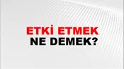 Etki Etmek