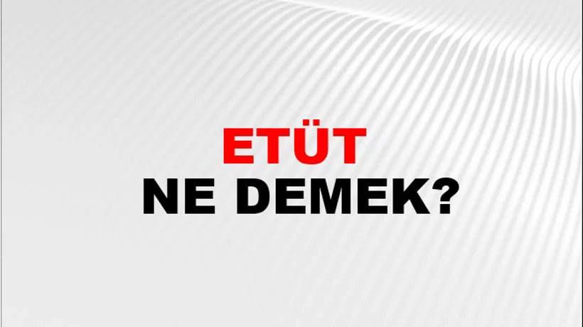 Etüt Etüt
