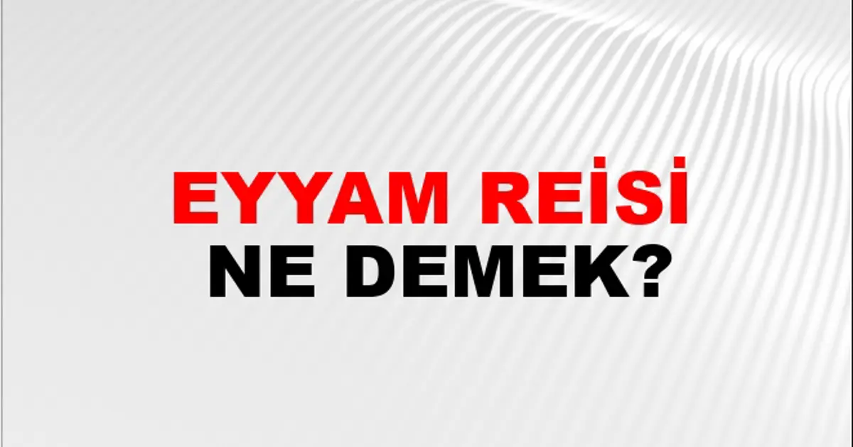 Eyyam Reisi Nas l Yaz l r NTV Haber eyyam-reisi-nas-l-yaz-l-r-ntv-haber